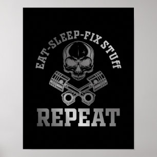 Affiche Eat Sleep Fix Stuff Repeat Funny Repairman