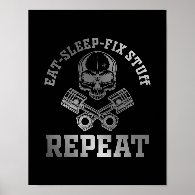 Affiche Eat Sleep Fix Stuff Repeat Funny Repairman  (Devant)