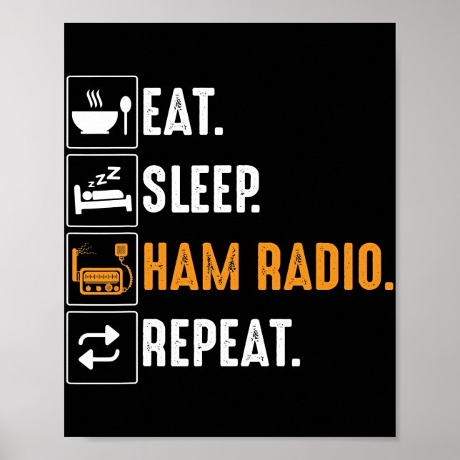 Affiche Eat Sleep Ham Radio Répétition Humour HAM Radio (Devant)