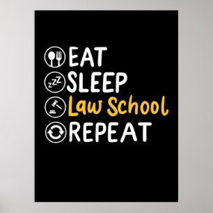Affiche Eat Sleep Law School Répétition