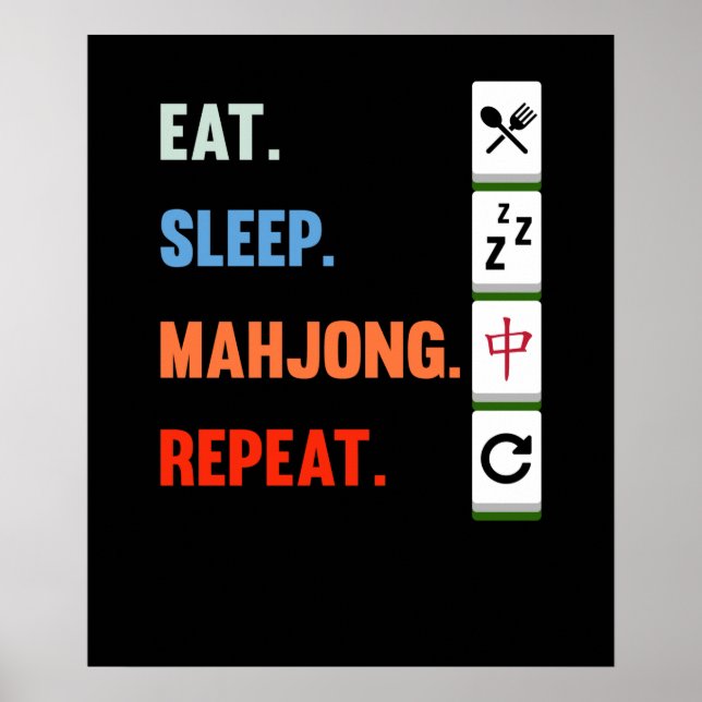 Affiche Eat Sleep Mahjong Répéter Mahjong Joueur Jeux (Devant)