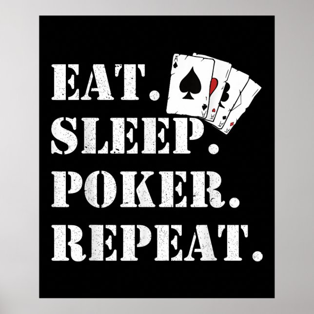 Affiche Eat Sleep Poker Répéter Casino Dire Poker (Devant)