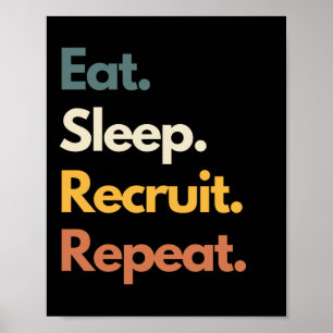 Affiche Eat Sleep Recruit Répéter Funny Recruiter