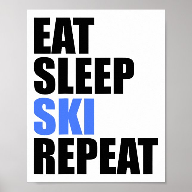 Affiche Eat Sleep Ski Repeat Winter Mountains Skiing Lodge (Devant)