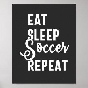 Affiche eat sleep soccer repeat
