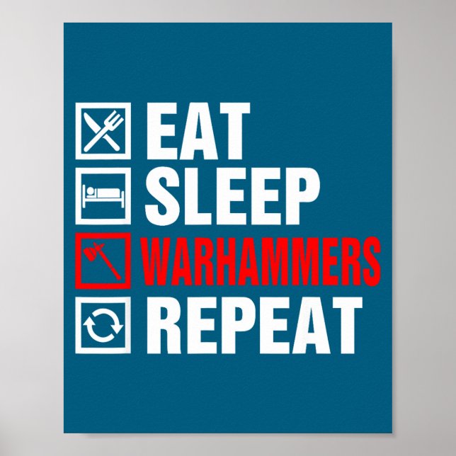 Affiche Eat Sleep Warhammers Repeat For Men Women Boys Kid (Devant)