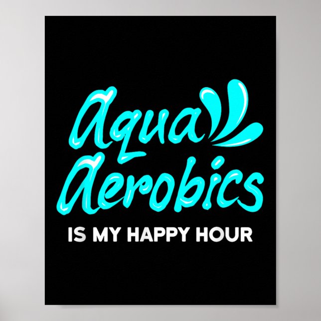 Affiche Eau Aérobic Lover Aqua Aérobic Est Mon (Devant)