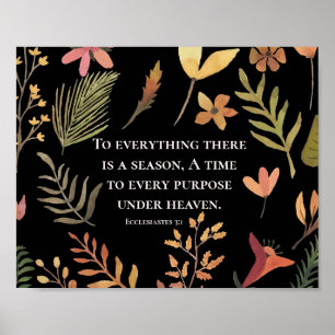 Affiche Ecclesiastes 3:1 To everything there is a season,