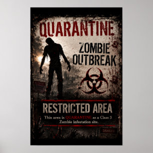 Affiche Éclosion de zombie en quarantaine – Zone interdite