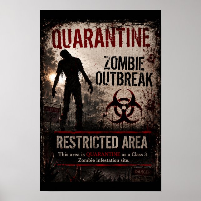 Affiche Éclosion de zombie en quarantaine – Zone interdite (Devant)