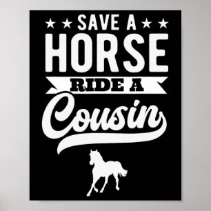 Affiche Économisez Une Promenade À Cheval Un Cousin Drôle