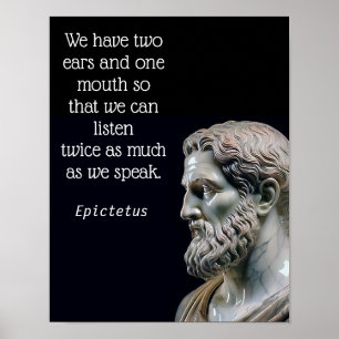 Affiche ÉCOUTER PLUS PARLER MOINS _Epictetus (Matte)