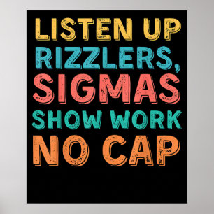 Affiche Écouter Rizzlers Sigmas Montrer Le Travail Pas De