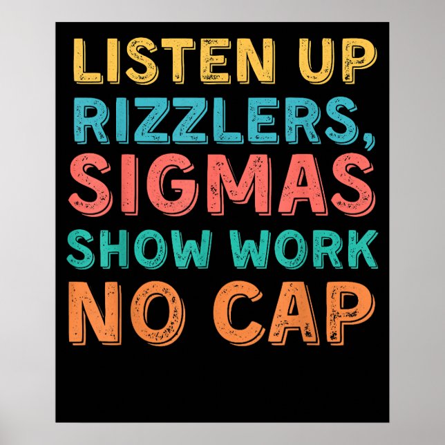 Affiche Écouter Rizzlers Sigmas Montrer Le Travail Pas De  (Devant)