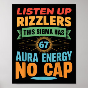 Affiche Écoutez bien, Rizzlers, ce Sigma a 67 Aura Énergie