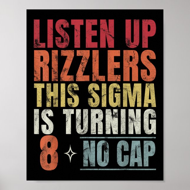 Affiche Écoutez Les Rizzlers Cette Sigma A 8 Ans (Devant)