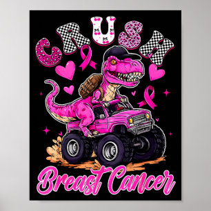 Affiche Écraser le cancer du sein Dinosaure T Rex Monster