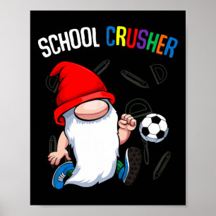Affiche Écraser l'école Ck à l'école Gnome mignon Football