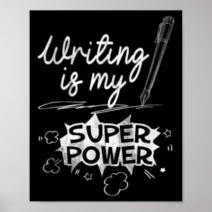 Affiche Écrire Est Mon Superwer Superhero Écrivains Et Aus