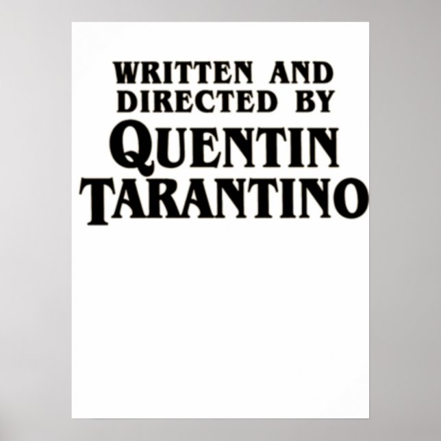 Affiche Écrit et réalisé par Quentin Tarantino (Devant)