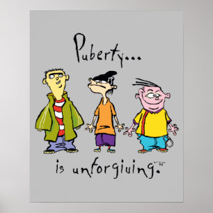 Affiche Ed, Edd, n Eddy - La puberté est impitoyable