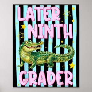 Affiche Ed plus tard Élève de neuvième année Alligator Fin