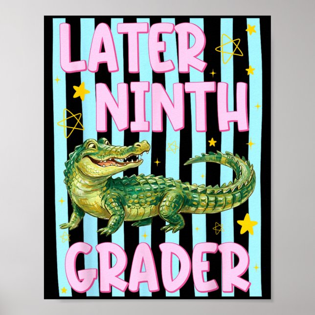 Affiche Ed plus tard Élève de neuvième année Alligator Fin (Devant)