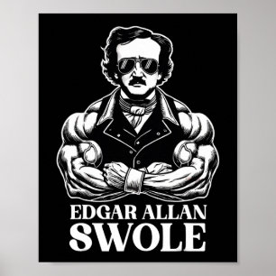 Affiche Edgar Allan Swole Gym Workout et Fitness Bodybuil