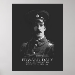 Affiche Edward Daly Pâques 1916 Républicain irlandais