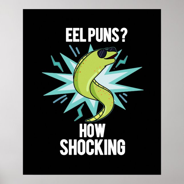 Affiche Eel Puns Comment Choquant Funny Animal Pun Dark BG (Devant)