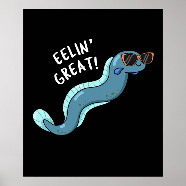 Affiche Eelin Great Funny Slippery Eel Pun Dark BG (Devant)