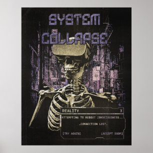 Affiche Effondrement du système - Tecno-Dystopian Streetwe