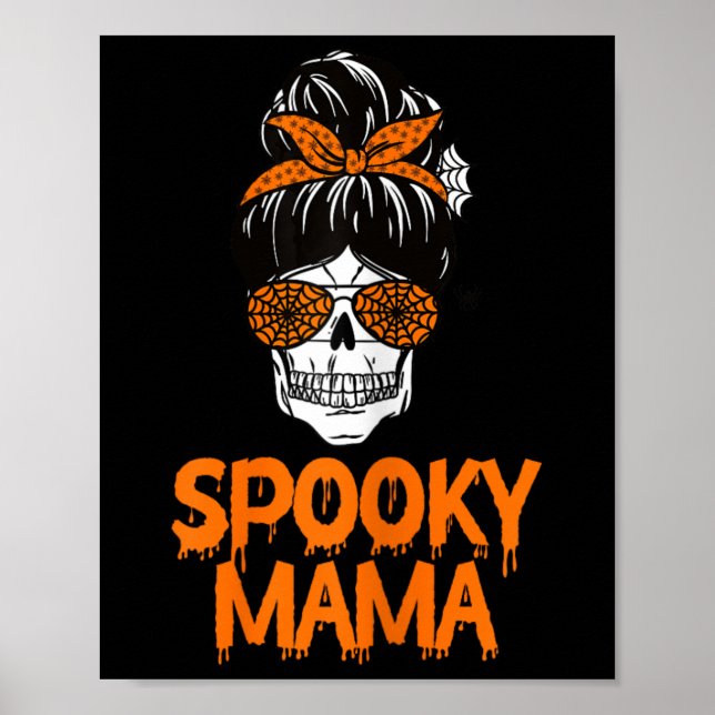 Affiche Éffrayant Mama Lazy Costume Halloween Crâne Messy  (Devant)