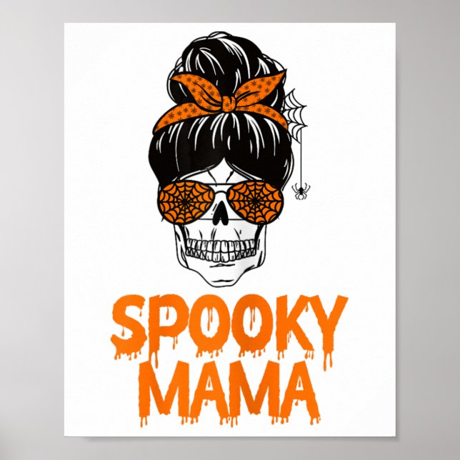 Affiche Éffrayant Mama Lazy Costume Halloween Crâne Messy  (Devant)