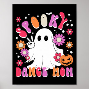 Affiche Éffrayante Danse Maman Halloween Danseuse Maman Da