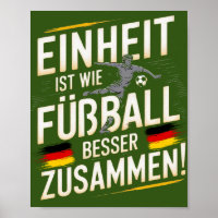 Einheit ist wie Fußball - Besser Zusammen!