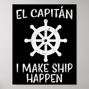 Affiche El Capitan Faire Se Produire Bateau Drôle Bateau V