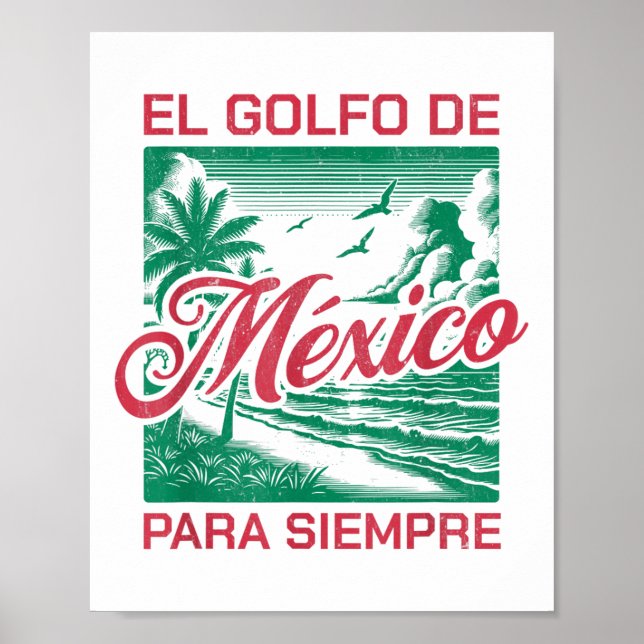 Affiche El Golfo De México Para Siempre, Golfe Du Mexique  (Devant)