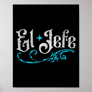 Affiche El Jefe Le Boss Funny Cinco De Mayo En Espagnol Mo