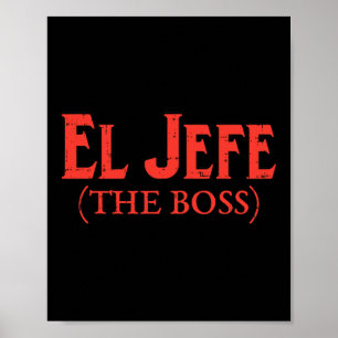 Affiche El Jefe Le Boss Funny Cinco De Mayo Fiesta Mexica