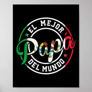 Affiche El Mejor Papa Del Mundo Funny Meilleur Papa Mexica