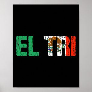 Affiche El Tri Mexico Fan de foot Gi drapeau en détresse
