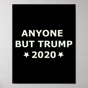 Affiche Élection anti-Trump 2020 N'importe qui d'autre que