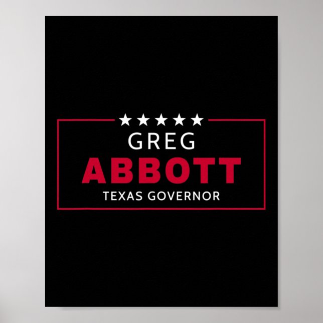 Affiche Élection de Greg Abbott Gouverneur du Texas Républ (Devant)