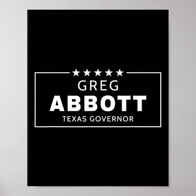 Affiche Élection de Greg Abbott Gouverneur du Texas Républ (Devant)