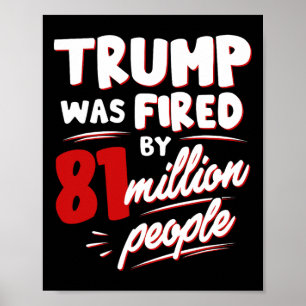 Affiche Élection drôle Trump a été viré par 81 millions de