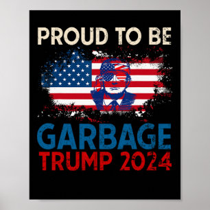 Affiche Élection Trump 2024 Fier d'être un vote de déchet