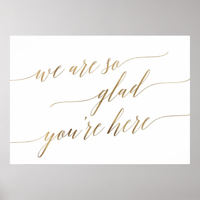 Affiche Elegant Gold Calligraphy Glad Vous êtes ici Mariag (Devant)