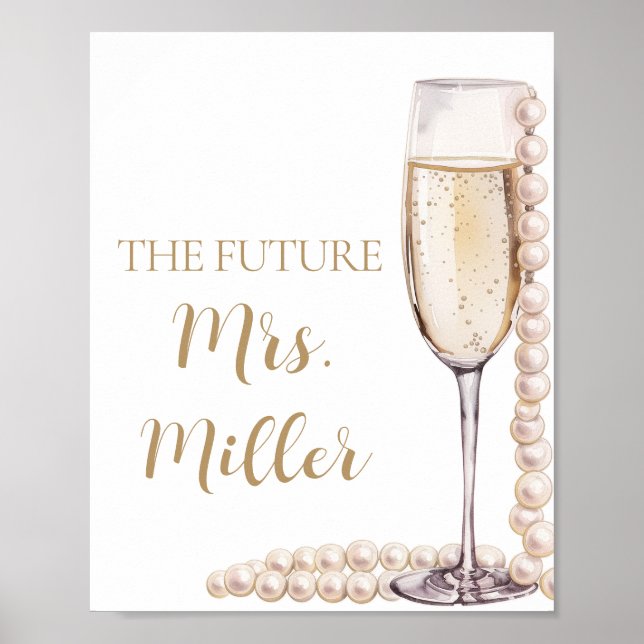 Affiche Elegant Gold Pearls and Prosecco Future Mme Sign (Devant)