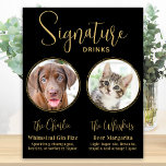 Affiche Elégant mariage Black Gold Pet Signature Boissons<br><div class="desc">Signature Cocktails de vos animaux de compagnie ! Inclure votre meilleur chien, meilleur chat et tout animal de compagnie dans votre mariage avec son bar à boissons signature pour vos invités. Parfait pour les amoureux de les chiens, et un bar spécial chien sera un succès à votre mariage. Élégant script...</div>